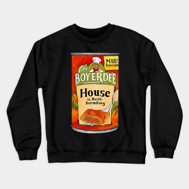 Chef Boyerdee! Crewneck Sweatshirt by Boyer House Merch